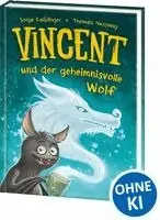 Sonja Kaiblinger - Vincent und der geheimnisvolle Wolf (Band 6), Inbunden. Tillgänglighet: Lägg i varukorg