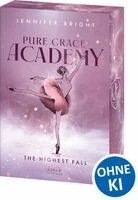 Jennifer Bright - Pure Grace Academy (Band 2) - The Highest Fall, Häftad. Tillgänglighet: Lägg i varukorg