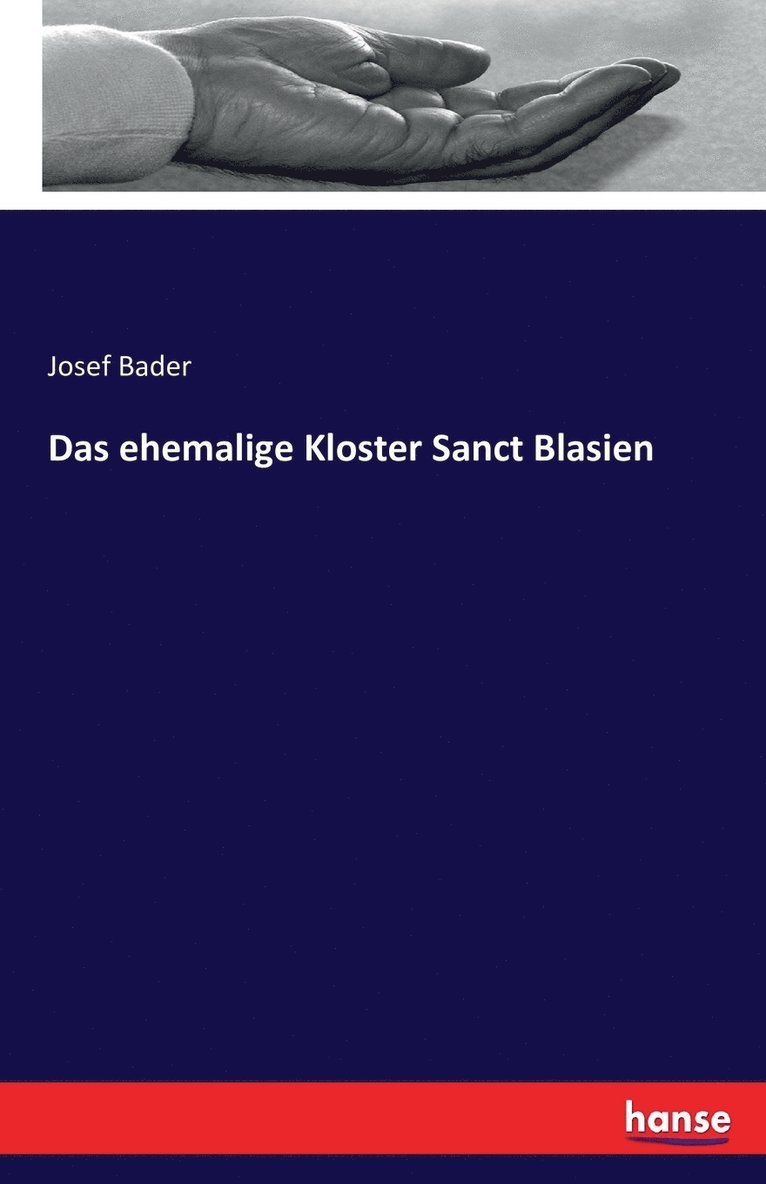 Josef Bader - ehemalige Kloster Sanct Blasien, Häftad