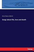 Songs about life, love and death