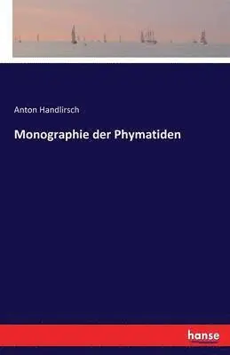 Anton Handlirsch - Monographie der Phymatiden, Häftad. Tillgänglighet: Lägg i varukorg