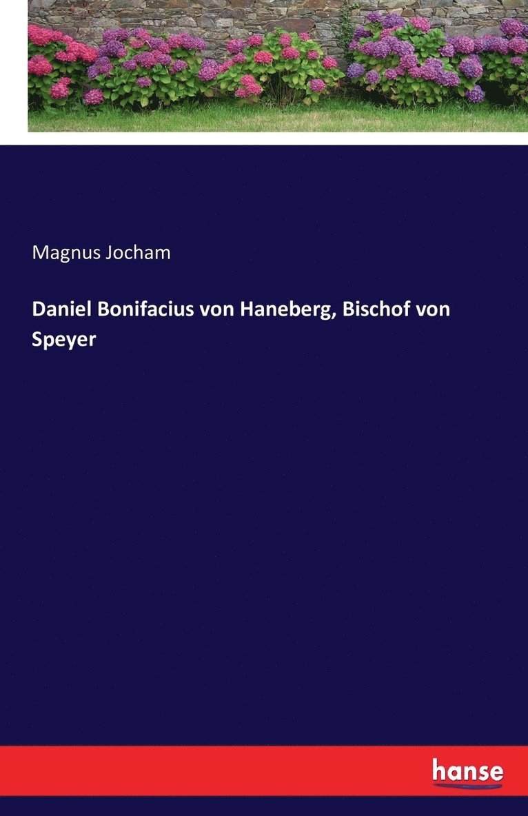 Magnus Jocham - Daniel Bonifacius von Haneberg, Bischof von Speyer, Häftad. Tillgänglighet: Lägg i varukorg