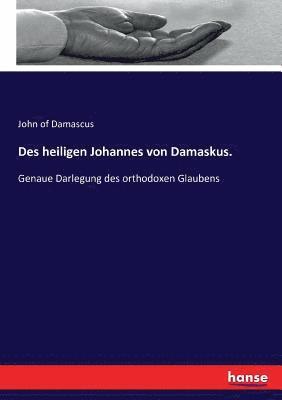 John Of Damascus - Des heiligen Johannes von Damaskus., Häftad