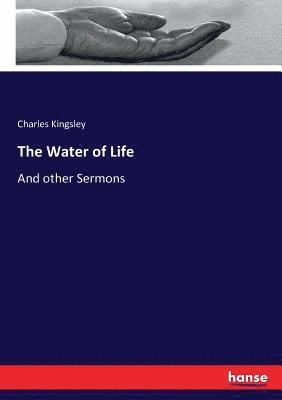 Charles Kingsley Jr. - Water of Life, Häftad