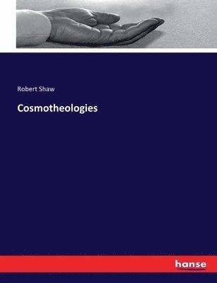 Cosmotheologies