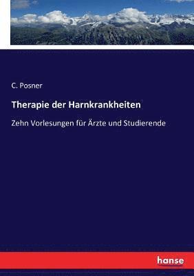 C Posner - Therapie der Harnkrankheiten, Häftad