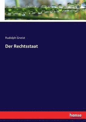 Rudolph Gneist - Rechtsstaat, Häftad. Tillgänglighet: Lägg i varukorg