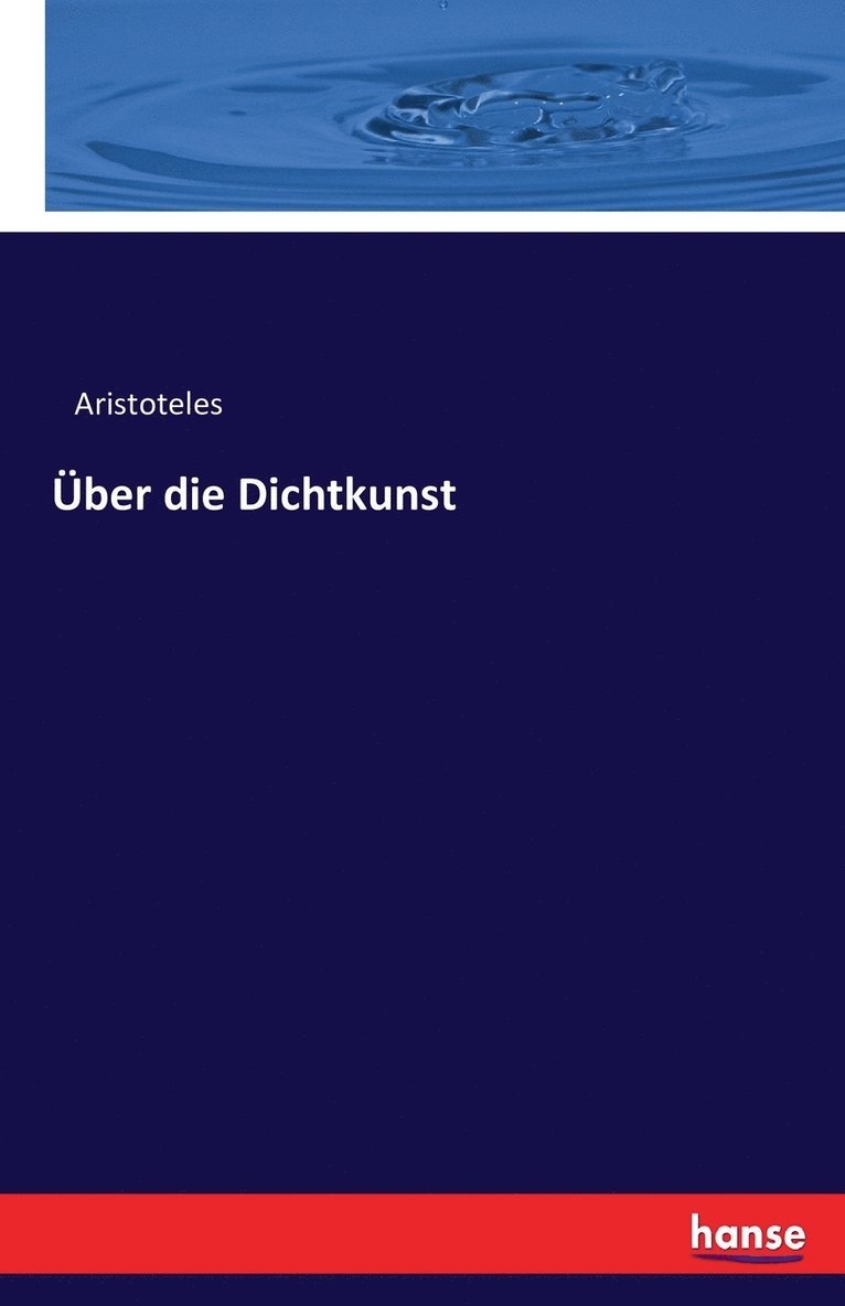 Aristoteles - Über die Dichtkunst, Häftad