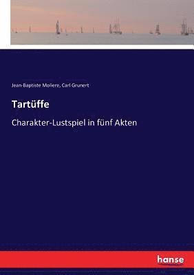 Jean-Baptiste Moliere, Carl Grunert - Tartüffe, Häftad