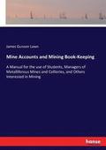 Mine Accounts and Mining Book-Keeping
