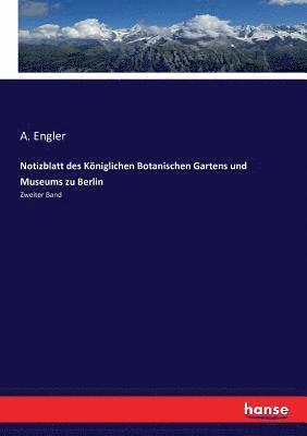 A Engler - Notizblatt des Königlichen Botanischen Gartens und Museums zu Berlin, Häftad