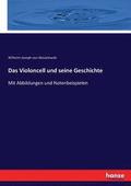 Violoncell und seine Geschichte