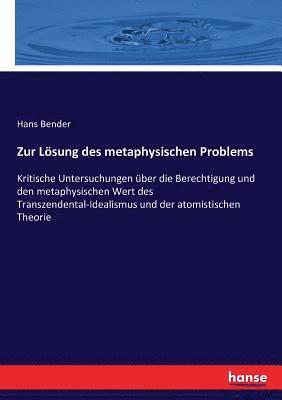 Hans Bender - Zur Lösung des metaphysischen Problems, Häftad. Tillgänglighet: Lägg i varukorg
