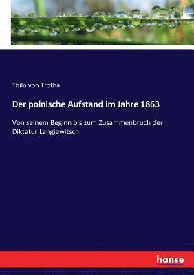Thilo Von Trotha - polnische Aufstand im Jahre 1863, Häftad