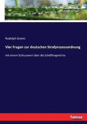 Rudolph Gneist - Vier Fragen zur deutschen Strafprozessordnung, Häftad. Tillgänglighet: Lägg i varukorg