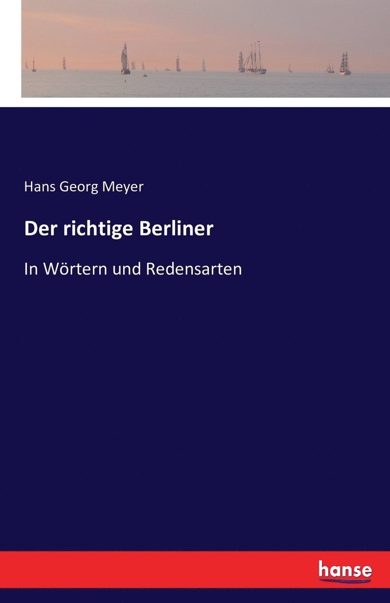 Hans Georg Meyer - richtige Berliner, Häftad