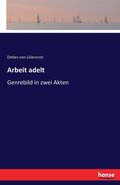 Arbeit adelt