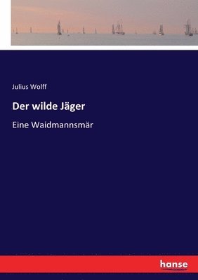 wilde Jäger