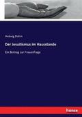 Jesuitismus im Hausstande