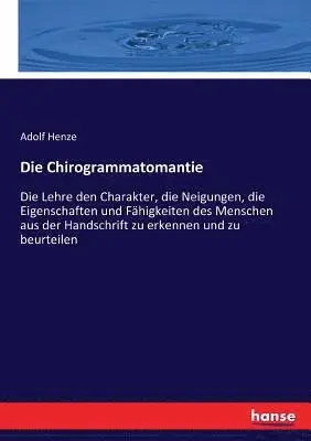 Adolf Henze - Chirogrammatomantie, Häftad. Tillgänglighet: Lägg i varukorg