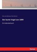 Der bunte Vogel von 1899