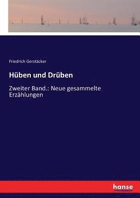 Friedrich Gerstäcker - Hüben und Drüben, Häftad