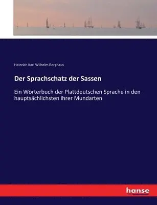 Heinrich Karl Wilhelm Berghaus - Sprachschatz der Sassen, Häftad. Tillgänglighet: Lägg i varukorg
