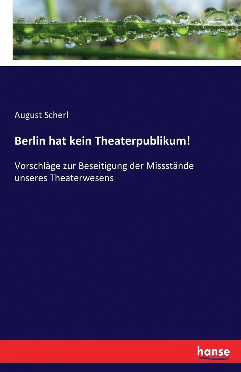 August Scherl - Berlin hat kein Theaterpublikum!, Häftad. Tillgänglighet: Lägg i varukorg