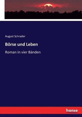 August Schrader - Börse und Leben, Häftad