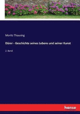 Moritz Thausing - Dürer - Geschichte seines Lebens und seiner Kunst, Häftad. Tillgänglighet: Lägg i varukorg