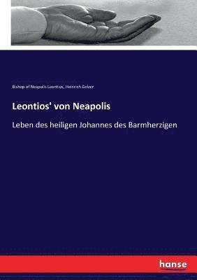 Heinrich Gelzer, Bishop of Neapolis Leontius - Leontios' von Neapolis, Häftad