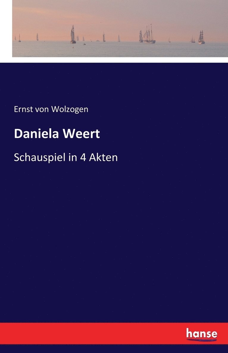 Ernst Von Wolzogen - Daniela Weert, Häftad. Tillgänglighet: Lägg i varukorg