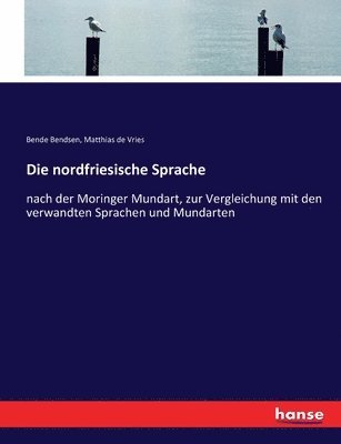 Bende Bendsen, Matthias De Vries - nordfriesische Sprache, Häftad