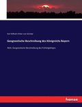 Geognostische Beschreibung des K�nigreichs Bayern