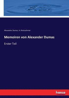 A Kretzschmar, Alexandre Dumas - Memoiren von Alexander Dumas, Häftad