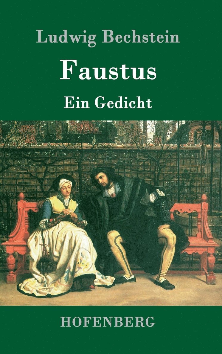 Ludwig Bechstein - Faustus, Inbunden