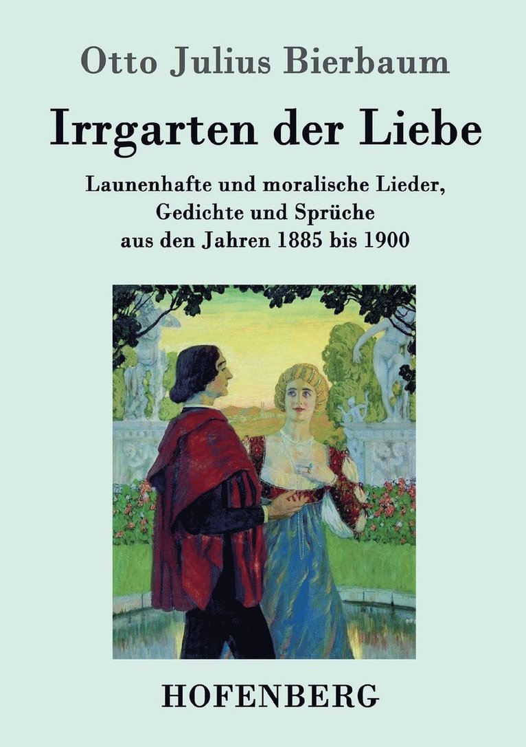 Otto Julius Bierbaum - Irrgarten der Liebe, Häftad