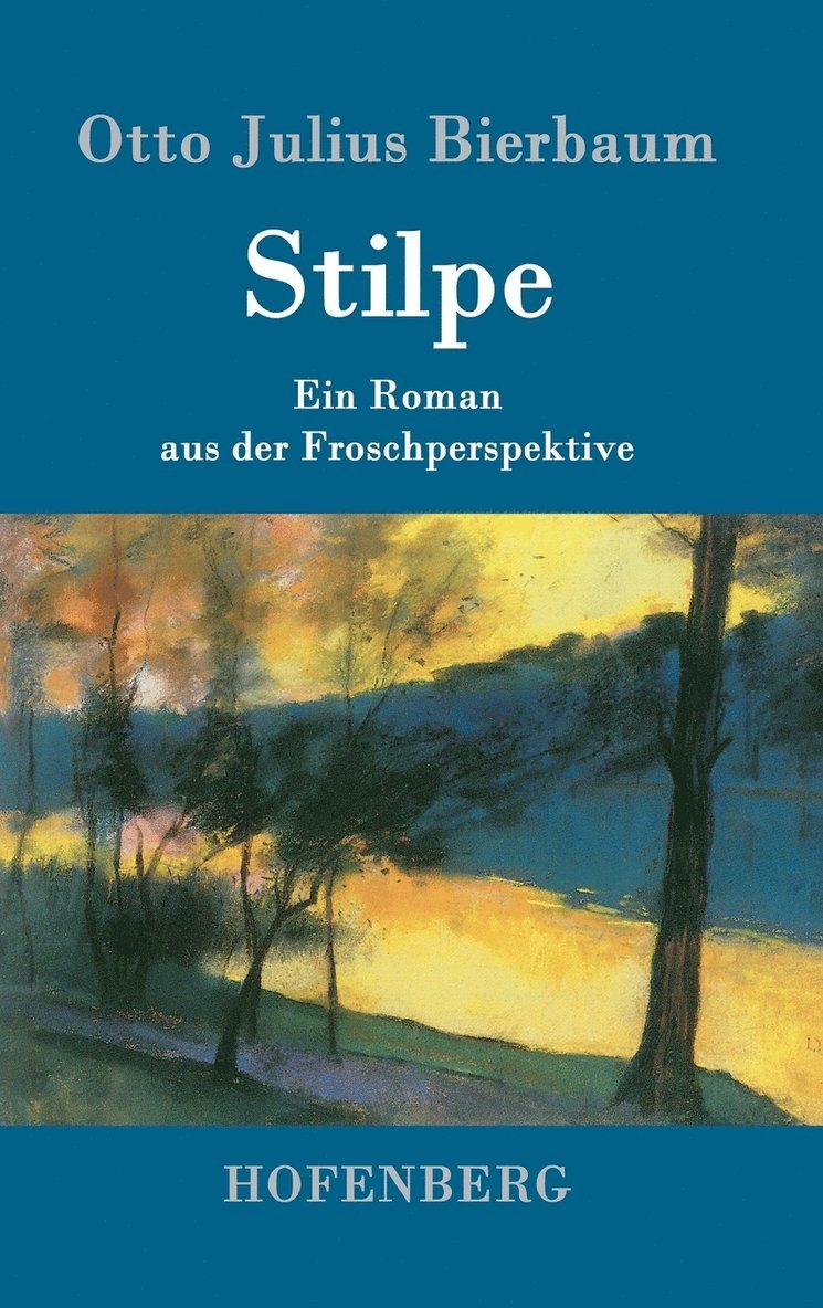 Otto Julius Bierbaum - Stilpe, Inbunden