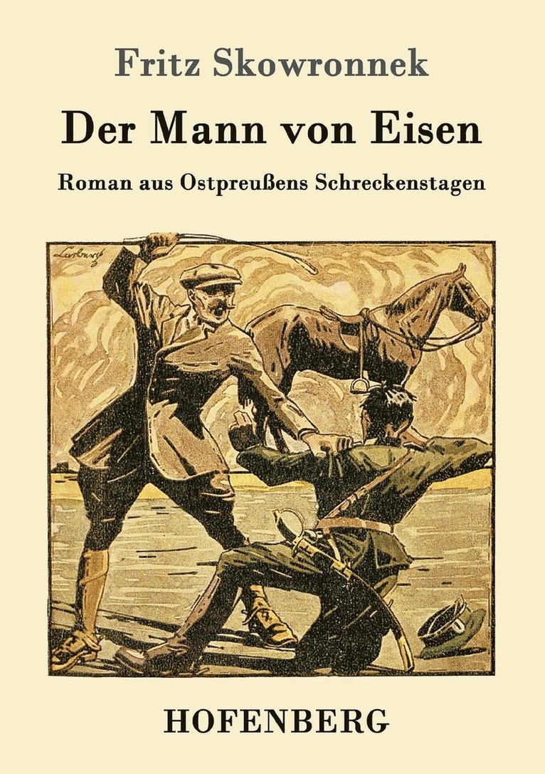 Fritz Skowronnek - Mann von Eisen, Häftad