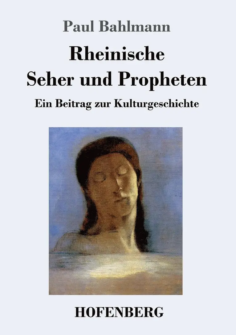 Paul Bahlmann - Rheinische Seher und Propheten, Häftad. Tillgänglighet: Lägg i varukorg