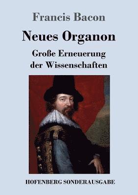Francis Bacon - Neues Organon, Häftad