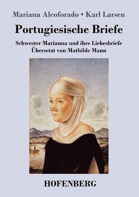 Mariana Alcoforado - Portugiesische Briefe, Häftad