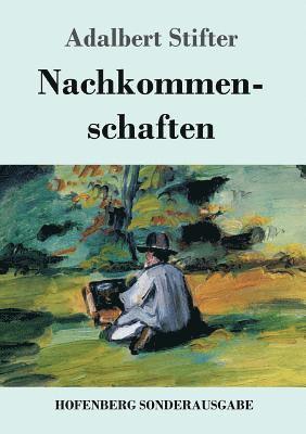 Adalbert Stifter - Nachkommenschaften, Häftad