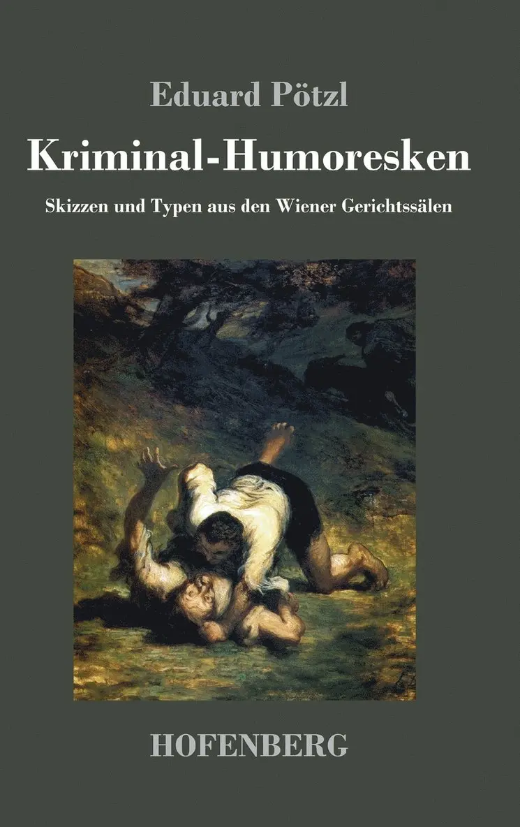 Eduard Pötzl - Kriminal-Humoresken, Inbunden. Tillgänglighet: Lägg i varukorg