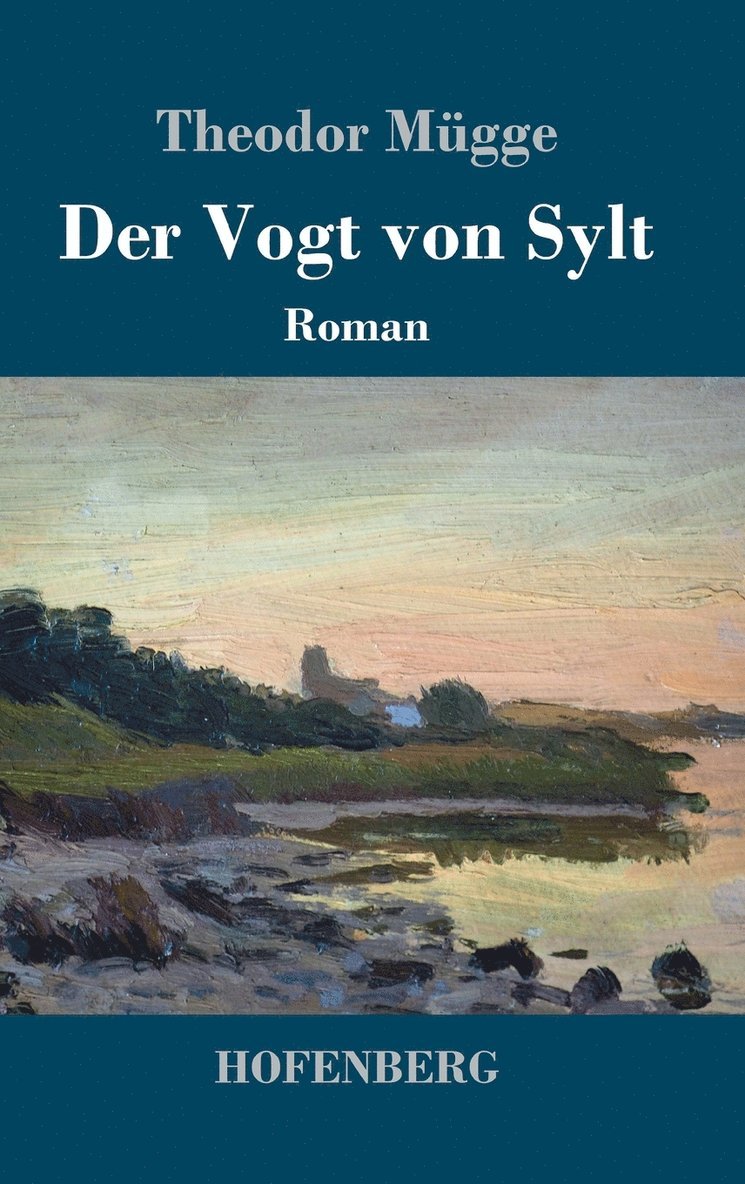 Theodor Mügge - Vogt von Sylt, Inbunden