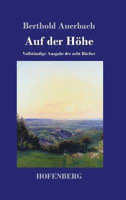 Berthold Auerbach - Auf der Höhe, Inbunden