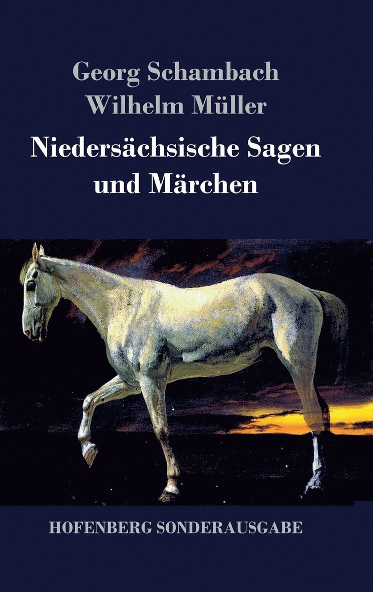Wilhelm Müller, Georg Schambach - Niedersächsische Sagen und Märchen, Inbunden. Tillgänglighet: Lägg i varukorg