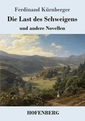 Last des Schweigens