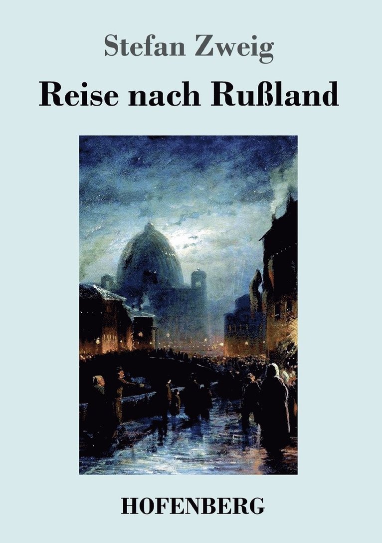Stefan Zweig - Reise nach Rußland, Häftad