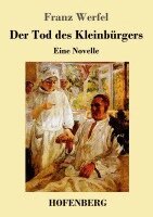 Franz Werfel - Der Tod des Kleinbürgers, Häftad